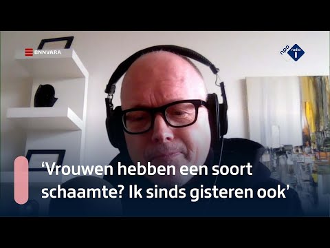 'Vrouwen hebben een soort schaamte? Ik sinds gisteren ook' | NPO Radio 1