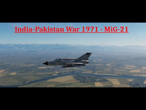 DCE India-Pakistan War 1971 -  Indians Mig 21 mission