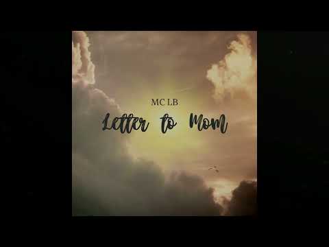 Mc LB- Letter to mom [2024]