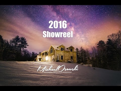 2016 Showreel - Michael Osowski Media - Sony a7sii [Demo Reel] Cinema