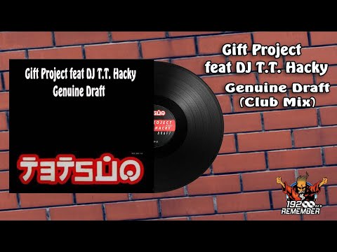 Gift Project feat DJ T.T. Hacky - Genuine Draft (Club Mix)
