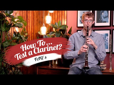 How to Test a Clarinet | Top 5 Tips from Professional Player