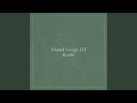 Raddir (Island Songs III)
