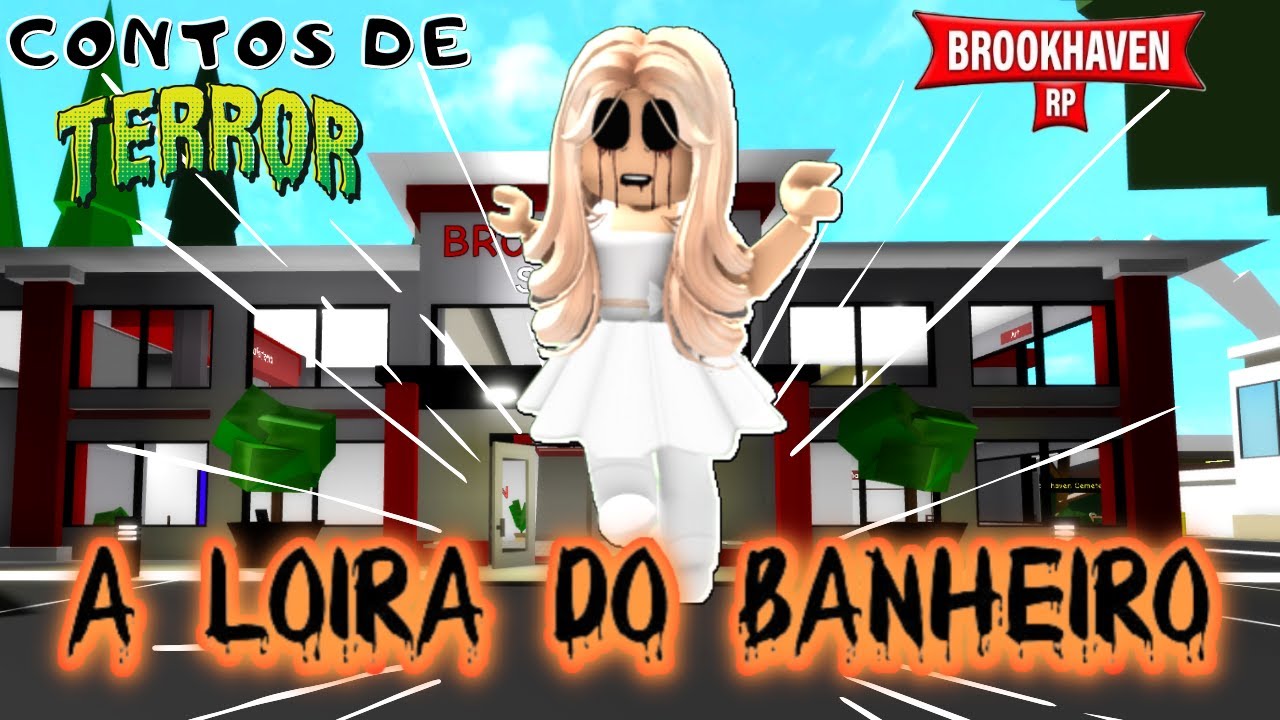 HISTÓRIAS DE TERROR - LOIRA DO BANHEIRO | Historinhas Brookhaven RP🏡 | Roblox