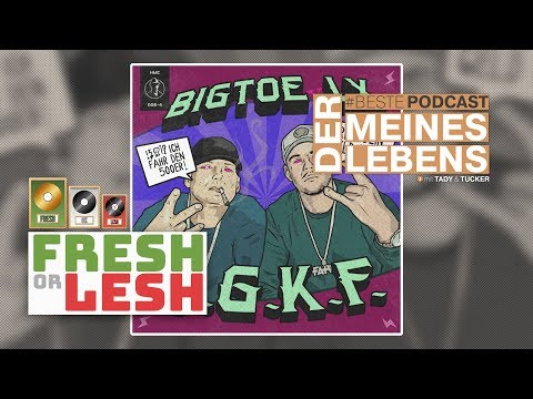 Big Toe a.k.a Fatal x LX - OGKF  (Review) | FRESH or LESH x #BestePodcast