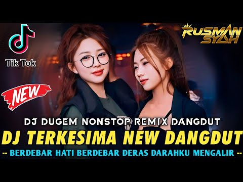 DJ BERDEBAR HATI BERDEBAR DERAS DARAHKU MENGALIR X TERKESIMA & GEDUNG TUA || DJ FULL BASS TERBAIK ||