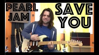 Guitar Lesson: How To Play Save You By Pearl Jam