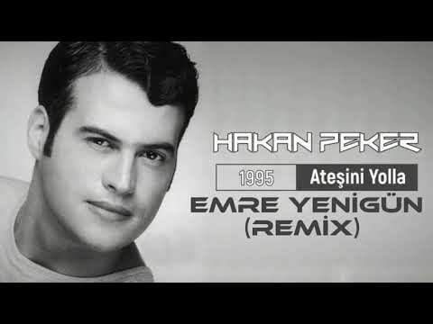 Dj Emre Yenigün ft. Hakan Peker - Ateşini Yolla (Remix)