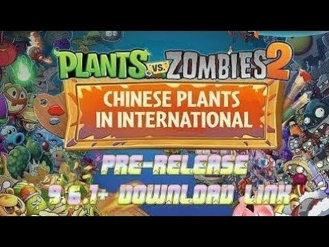 PvZ 2 - MOD OBB Chinese Plants In International (v9.6.1 - Part 1) | Offline Android Gameplay HD