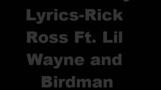 Veterans Day Lyrics-Rick Ross Ft. Lil Wayne And Birdman