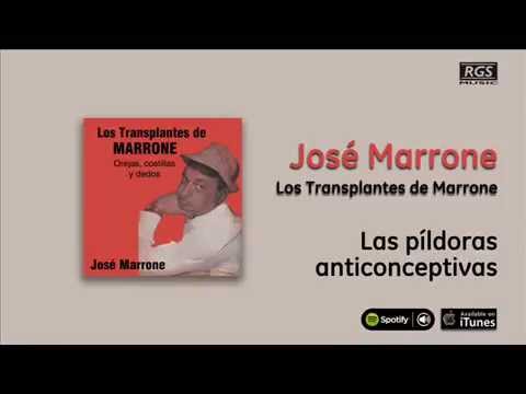 José Marrone / Los transplantes de Marrone - Las píldoras anticonceptivas