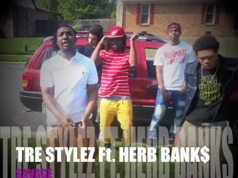 Tre Stylez Ft. HerbBanks - SAVAGE prod. by Grizzly *Official Video*