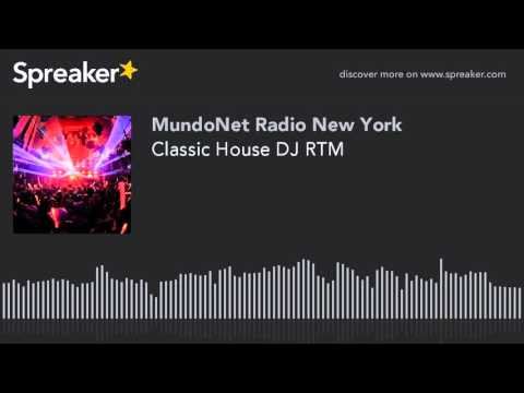 Classic House DJ RTM (part 11 of 21)