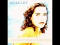 The Way I Feel Today - Workshy