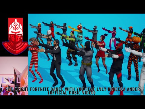 Red Knight Fortnite Dance with You Feat Lvly Rebecka Ander (Official music video)