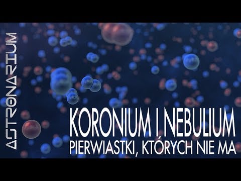 Coronium and nebulium - elements that do not exist - Astronarium episode 74