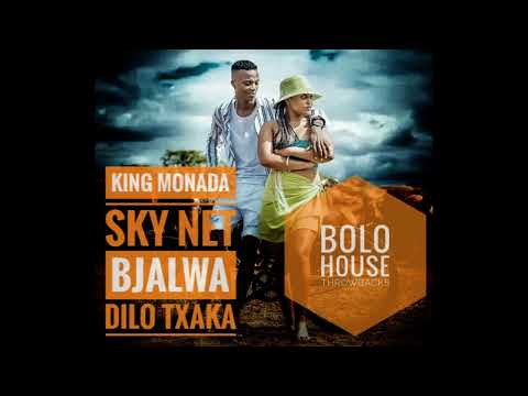 KING MONADA & SKYNET |BJALWA KE DILO TXAKA