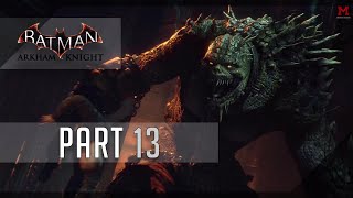 Batman: Arkham Knight (Hard) No Damage 100% Walkthrough 13 Beneath the Surface