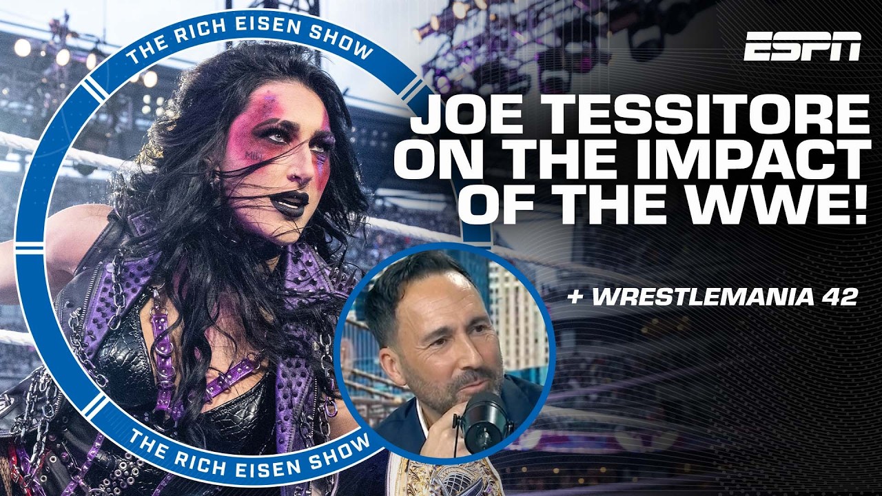 Joe Tessitore on WrestleMania 42: 'Greatest merging of sports & entertainment' | The Rich Eisen Show