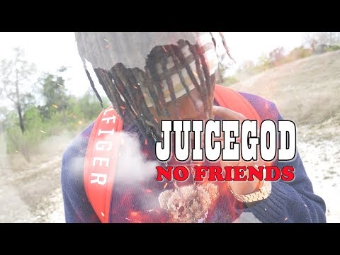 Juicegod-No Friends (Shot By @ChuckySinatraFilms)