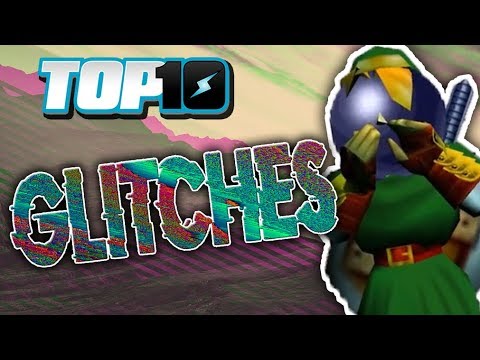 Top 10 Glitches