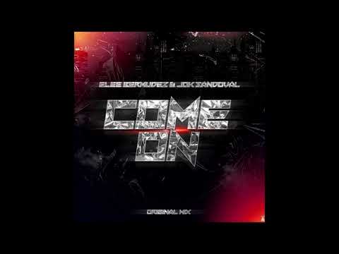 Elee Bermudez & Jok Sandoval - Come On