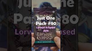 Just One Pack No.80 - (8/9) Lorwyn Eclipsed Play Booster #mtg #mtgbooster