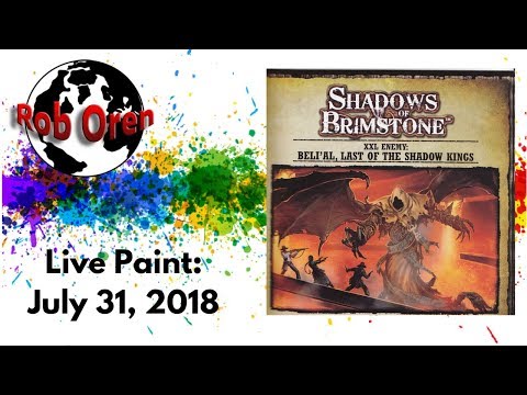 Twas The Night Before Gen Con 2018 And......Rob's Painting Live!