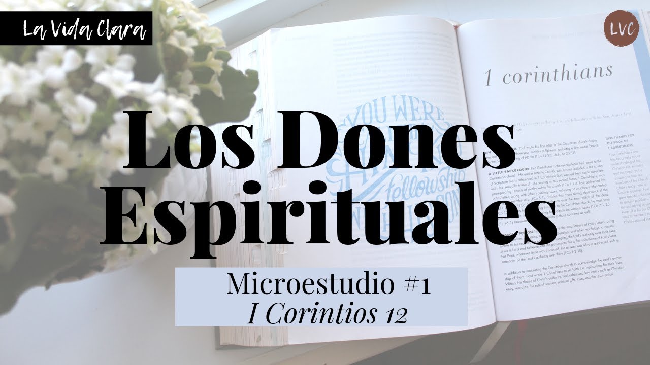 Microestudio Bíblico #1: Los dones espirituales
