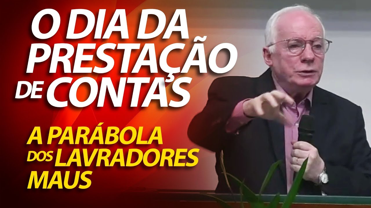 O dia da prestação de contas. A parábola dos lavradores maus. Mateus 21:33 | Pastor Paulo Seabra