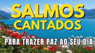 1 HORA DE SALMOS CANTADOS PARA TRAZER PAZ PARA SUA ALMA | A CURA VEM DO SENHOR | Bíblia em Canção