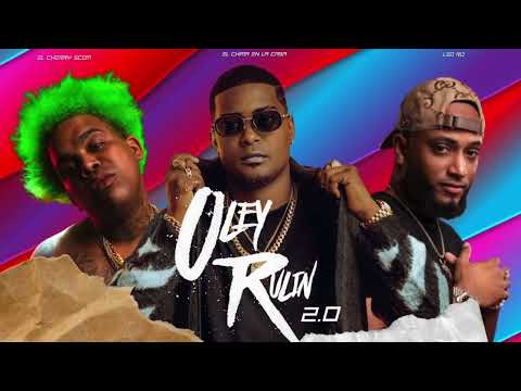 EL Chima En La Casa , LEO RD , EL Cherry Scom - OLEY RULYN 2.0 Dembow