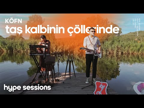 KÖFN - Taş Kalbinin Çöllerinde (Live)