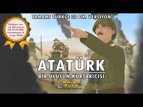 ATATÜRK - Animasyon Çizgi film - Türkçe 20 DK Tam Versiyon