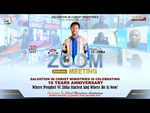 ZOOM LIVE SERVICE WITH PROPHET VC ZITHA 13TH APRIL 2023