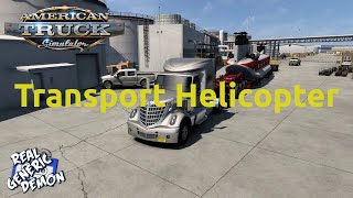 American Truck Simulator - Ep47: Transport Helicopter