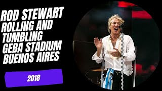 Rod Stewart Rolling and Tumbling Buenos Aires Geba Stadium 16 Feb 2018