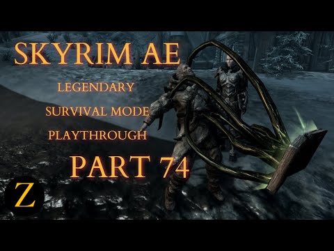 Skyrim Anniversary Edition / Legendary Difficulty Survival Mode Part 74 - I'll Uh... Just Be Going