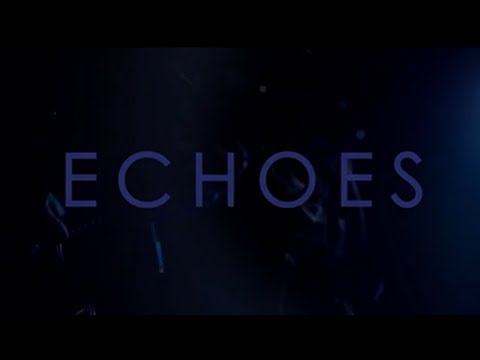 Give Me The Sun - Echoes (Official Music Video)