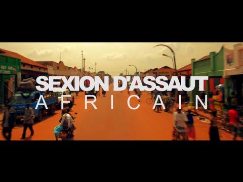 SEXION D'ASSAUT - AFRICAIN (CLIP OFFICIEL)