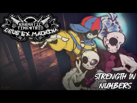 KARMATIC TIME TRIO: Deus Ex Machina - Strength in Numbers (Phase 1)