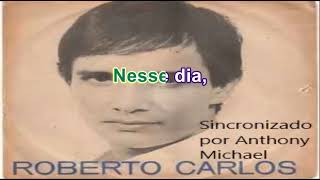 Roberto Carlos  História de um Homem Mau Ol&#39; Man Mose Karaokê