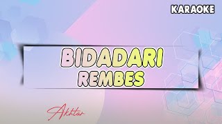 Download lagu BIDADARI REMBES - Arif Citenx || KARAOKE VERSION mp3 Download lagu BIDADARI REMBES - Arif Citenx || KARAOKE VERSION mp3