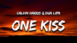 Calvin Harris &amp; Dua Lipa - One Kiss (Lyrics)