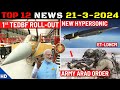 Indian Defence Updates : TEDBF Rollout,S400 Delay,Arad Rifle Order,New Hypersonic Missile,AMCA Price