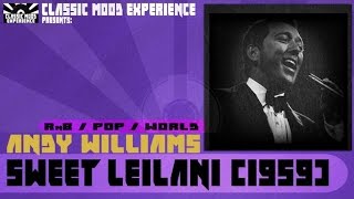 Andy Williams - Sweet Leilani (1959)