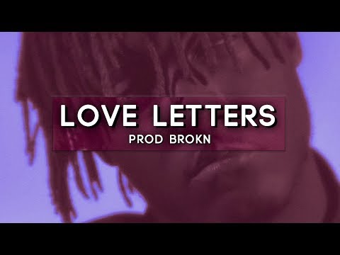 [FREE] JUICE WRLD x 6 DOGS TYPE BEAT - Love Letters | Prod. Brokn