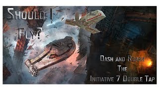 X-Wing - Should I Fly:  Dash &amp; Roark?