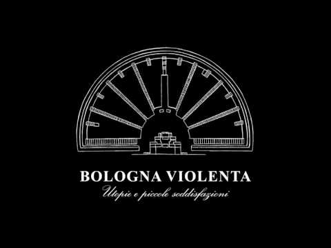 Bologna Violenta - Utopie e Piccole Soddisfazioni (Full Album, 2012)