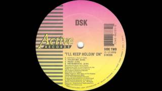(1992) DSK - I'll Keep Holdin' On [Andrea Gemolotto Italian RMX]